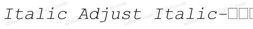 Italic Adjust Italic字体转换